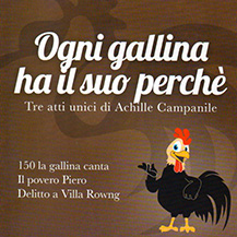 Ogni gallina ha il suo perchè