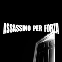 Assassino per forza